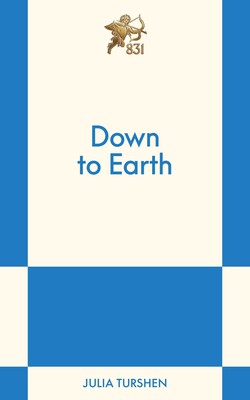 Down to Earth Down to Earth