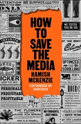 How to Save the Media