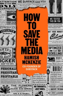 How to Save the Media How to Save the Media