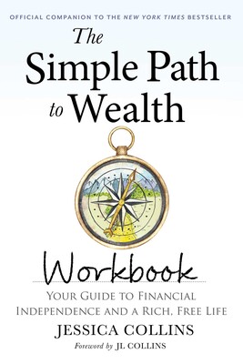 The  Simple Path to Wealth Workbook