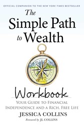 The Simple Path to Wealth Workbook