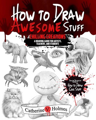 How to Draw Awesome Stuff How to Draw Awesome Stuff