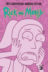 Rick and Morty 10th Anniversary Omnibus Vol. 3