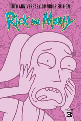 Rick and Morty 10th Anniversary Omnibus Vol. 3 Rick and Morty 10th Anniversary Omnibus Vol. 3