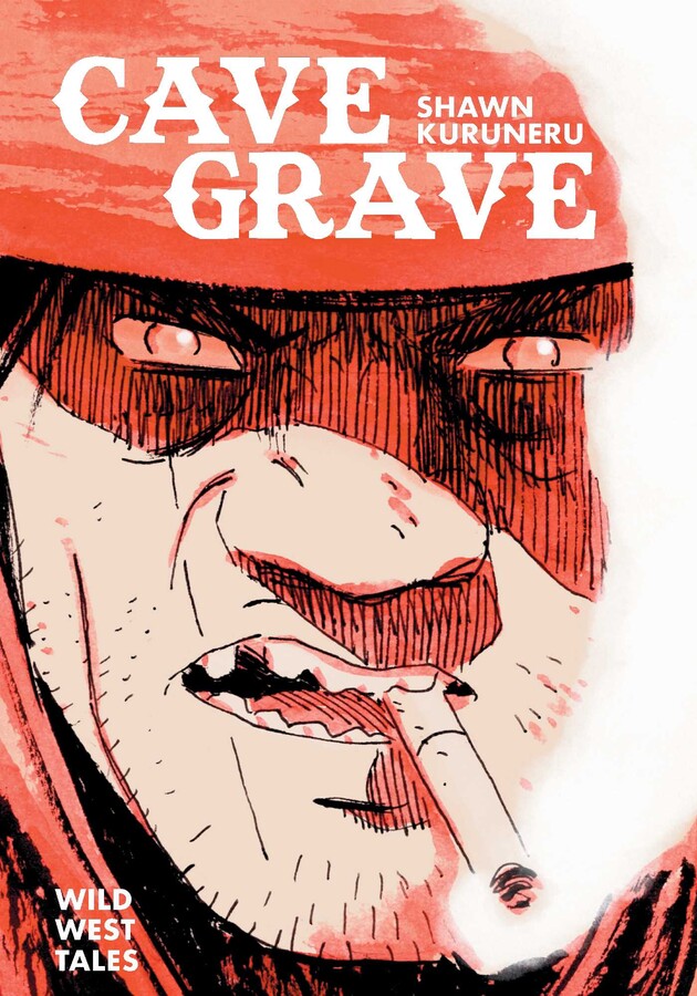Cave Grave: Wild West Tales