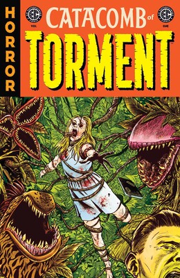 EC Catacomb of Torment Vol. 1 EC Catacomb of Torment Vol. 1