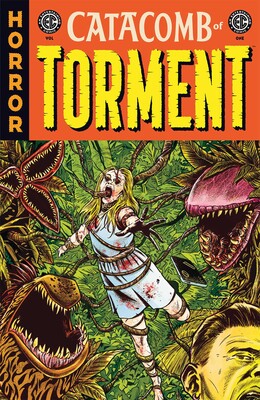 EC Catacomb of Torment Vol. 1 EC Catacomb of Torment Vol. 1