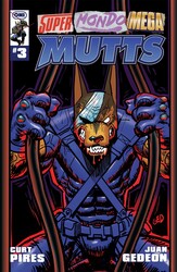 Super Mondo Mega Mutts #3 Super Mondo Mega Mutts #3