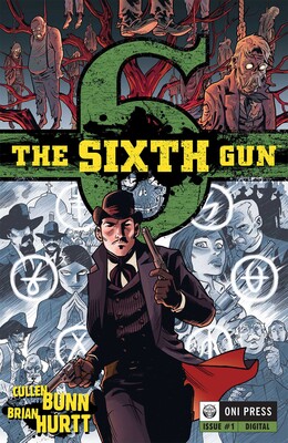 The Sixth Gun #1 The Sixth Gun #1