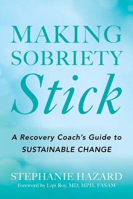 Making Sobriety Stick
