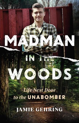 Madman in the Woods Madman in the Woods
