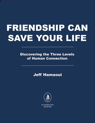 Friendship Can Save Your Life Friendship Can Save Your Life