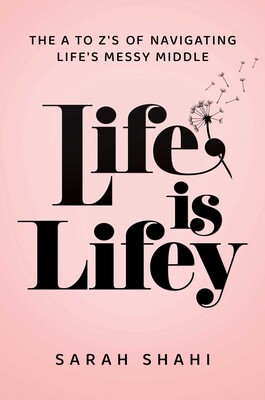 Life Is Lifey eBook by Sarah Shahi | Official Publisher Page | Simon ...