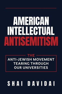 American Intellectual Antisemitism American Intellectual Antisemitism