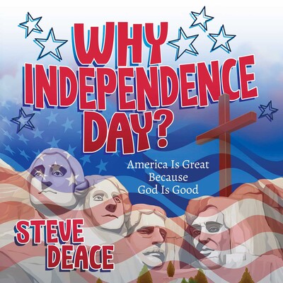 Why Independence Day? Why Independence Day?
