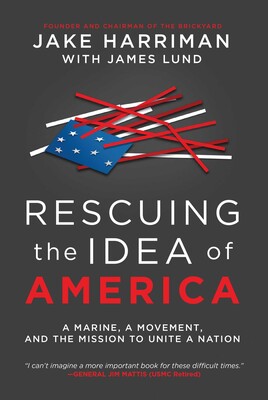 Rescuing the Idea of America Rescuing the Idea of America