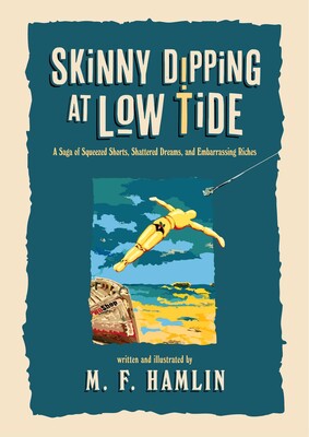 Skinny Dipping at Low Tide (Special Edition) Skinny Dipping at Low Tide (Special Edition)