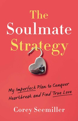 The Soulmate Strategy The Soulmate Strategy