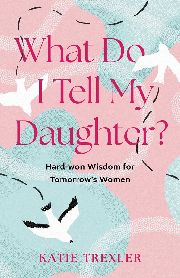 What Do I Tell My Daughter?