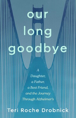 Our Long Goodbye Our Long Goodbye