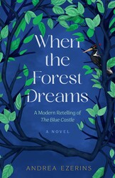 When the Forest Dreams