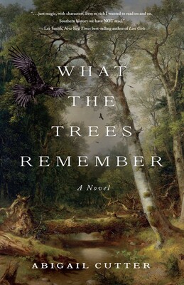 What the Trees Remember What the Trees Remember
