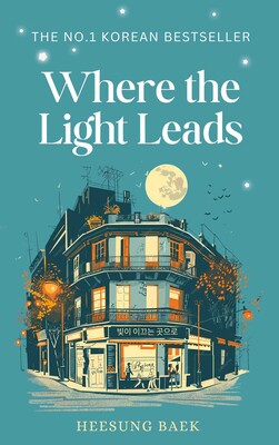 Where the Light Leads Where the Light Leads