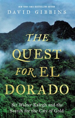 The Quest for El Dorado The Quest for El Dorado