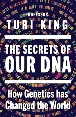 The Secrets of Our DNA The Secrets of Our DNA