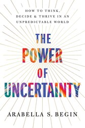 The Power of Uncertainty