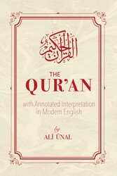 The Qur'an with Annotated Interpretation in Modern English