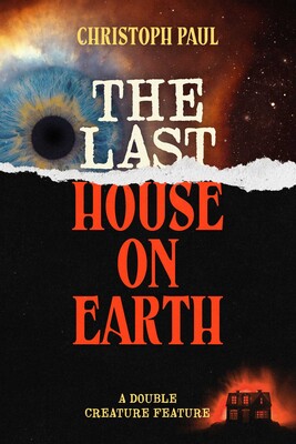 The Last House on Earth / Death Walks South Boston The Last House on Earth / Death Walks South Boston