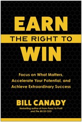 Earn the Right to Win