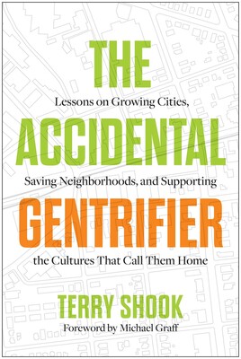 The Accidental Gentrifier The Accidental Gentrifier