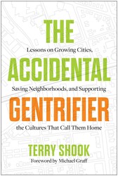 The Accidental Gentrifier