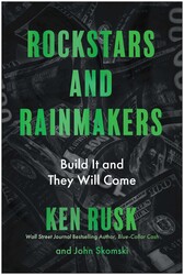 Rockstars and Rainmakers