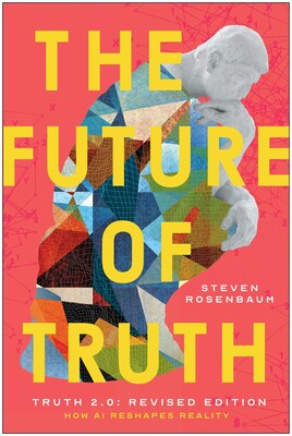 Future of Truth (Revised Edition) Future of Truth (Revised Edition)