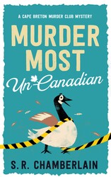 Murder Most Un-Canadian
