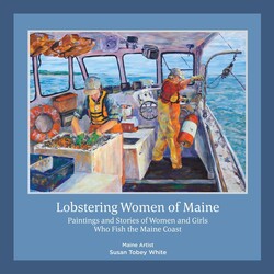 Lobstering Women of Maine Lobstering Women of Maine