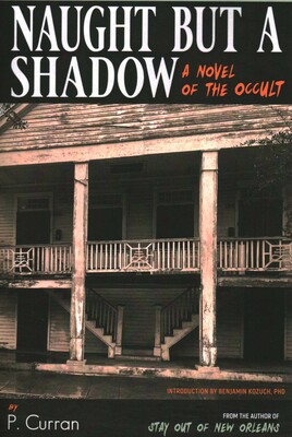 Naught but a Shadow Naught but a Shadow