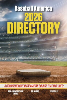 Baseball America 2026 Directory Baseball America 2026 Directory