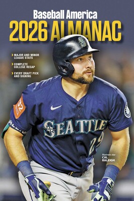Baseball America 2026 Almanac Baseball America 2026 Almanac