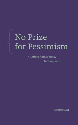 No Prize for Pessimism