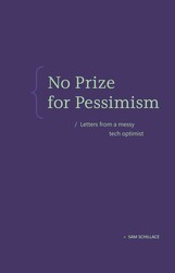 No Prize for Pessimism
