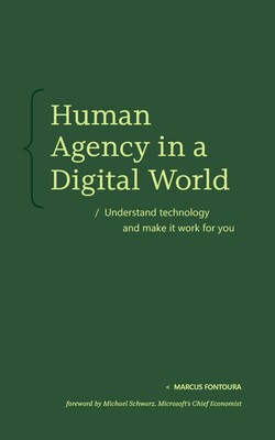 Human Agency in a Digital World Human Agency in a Digital World