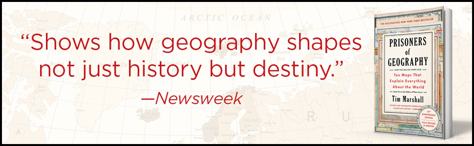 Prisoners of Geography