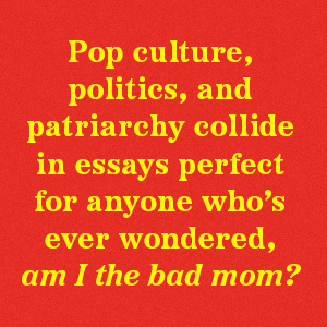One Bad Mother