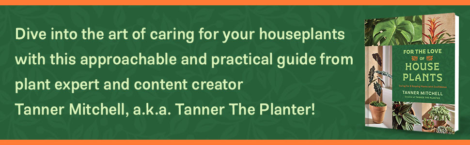 For the Love of Houseplants