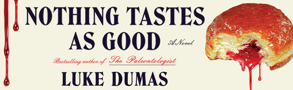 Nothing Tastes as Good