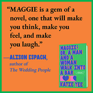 Maggie; or, A Man and a Woman Walk Into a Bar
